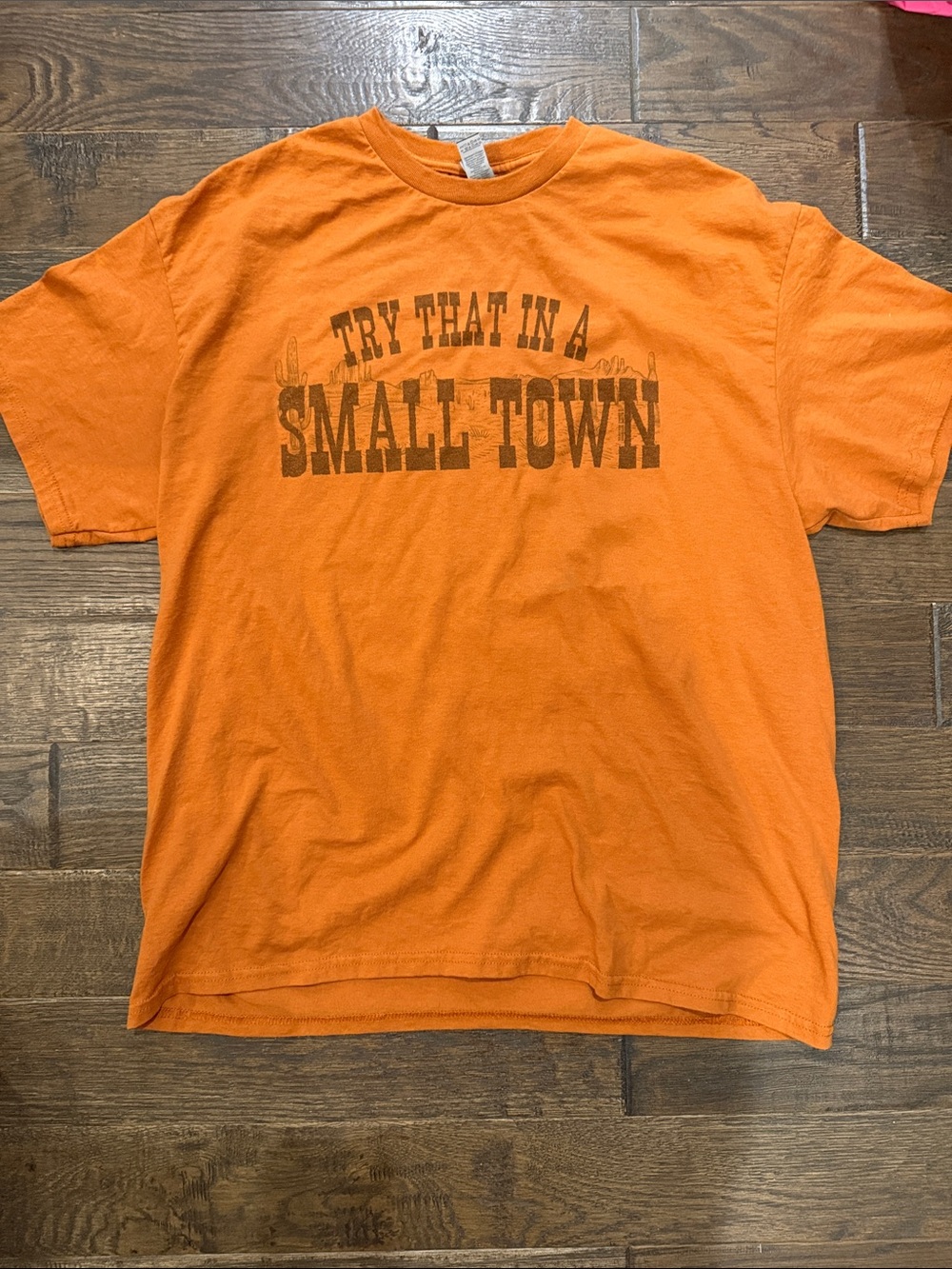 Orange Graphic Tee "Try That In A Small Town"